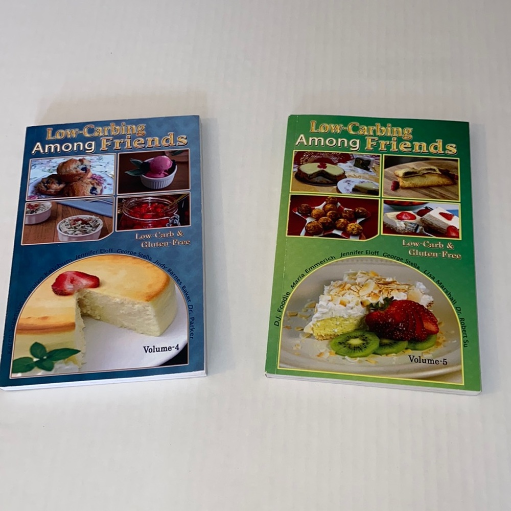 Two Low-Carbing Among Friends Paperback Cook Books Volumes 4 and 5